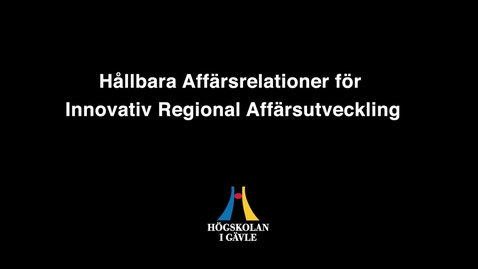 Thumbnail for Hållbara Affärsrelationer för Innovativ Regional Affärsutveckling - HARira