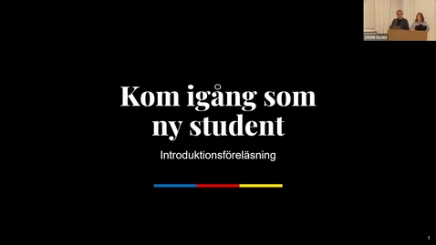 Thumbnail for Introduktionsföreläsning: Kom igång som ny student