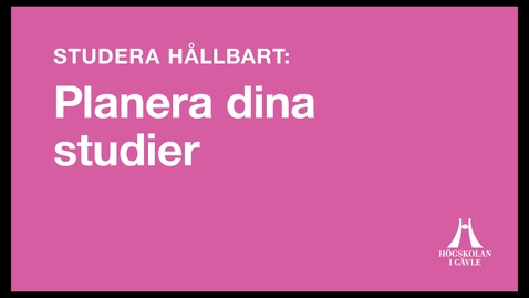 Thumbnail for Studera hållbart: Planera dina studier