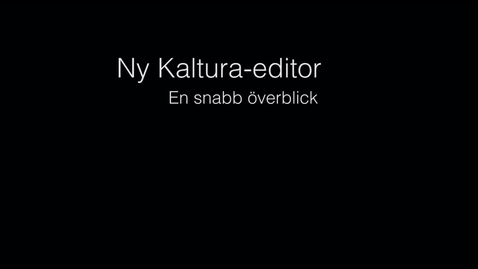 Thumbnail for Ny Kaltura-editor