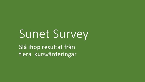 Thumbnail for Slå ihop resultat från flera  kursvärderingar 