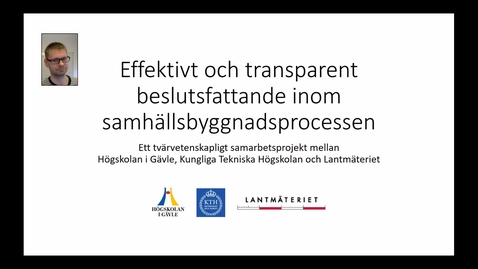 Thumbnail for Effektivt och transparent beslutsfattande inom samhällsbyggnadsprocessen