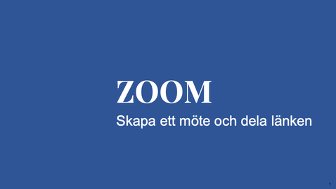 Thumbnail for Zoom-klienten - Logga in &amp; skapa möteslänk