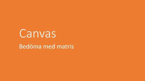 Thumbnail for Bedöma med matris