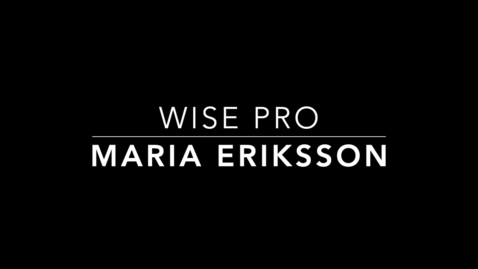Thumbnail for WISE Pro with Maria Eriksson