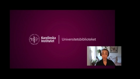 Thumbnail for Introduktionsfilm till Karolinska Institutets Universitetsbibliotek HT2021