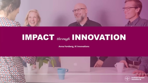 Thumbnail for Impact seminar with Anna Forsberg, KI Innovations, Nov 12, 2021