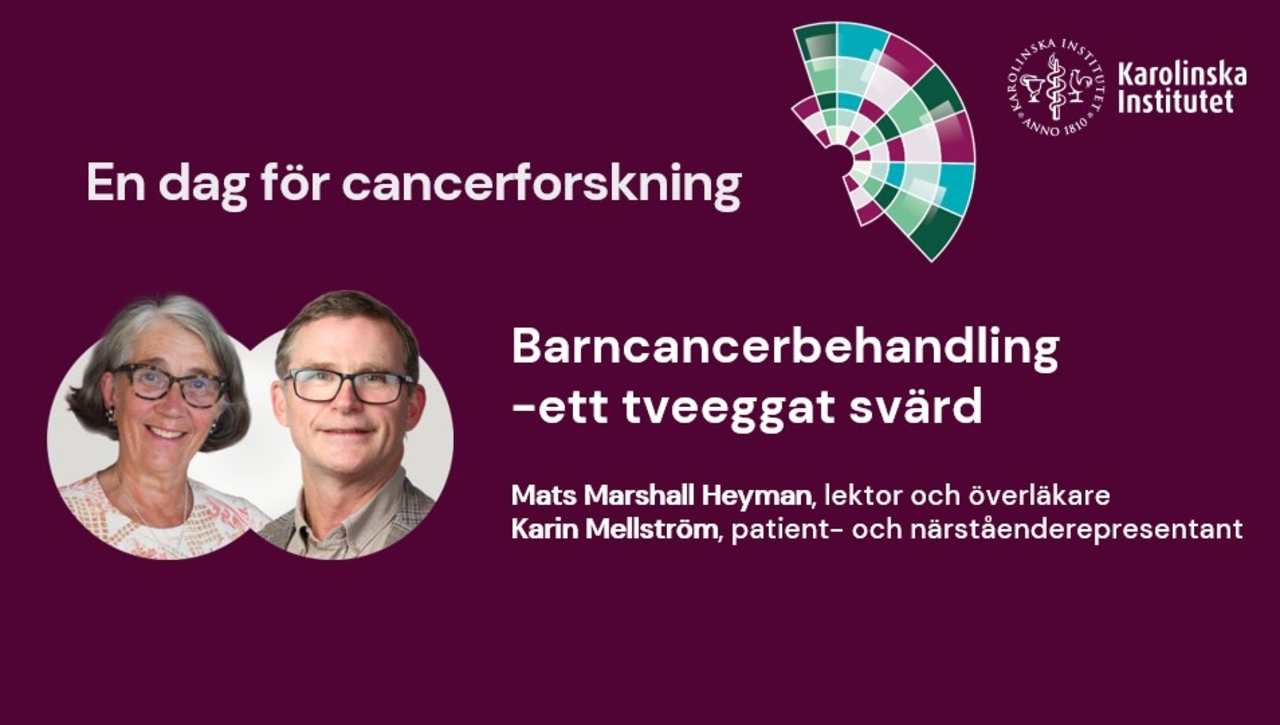 Barncancerbehandling- ett tveeggat svärd - Framtidens behandling ska både bota och skona