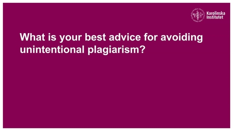 Thumbnail for Master's alumni's best advice on how to avoid unintentional plagiarism