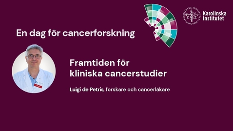 Thumbnail for Framtiden för kliniska cancerstudier