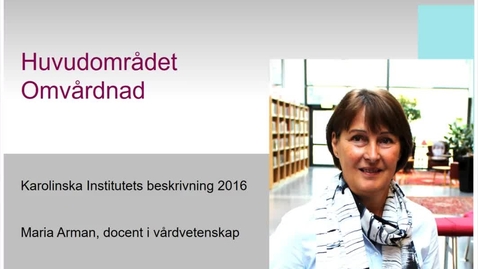 Thumbnail for Huvudområdet omvårdnad (med undertext)