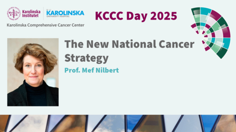 Thumbnail for The New National Cancer Strategy - Mef Nilbert