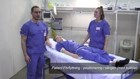 Thumbnail for Patient Förflyttning - positionering i sängen (med kuddar)