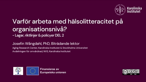 Thumbnail for Varför arbeta med hälsolitteracitet på organisationsnivå: Del 2