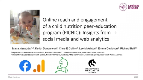 Thumbnail for Maria Henström - Online reach and engagement of a child nutrition peer-education program (PICNIC): Insights from social media and web analytics