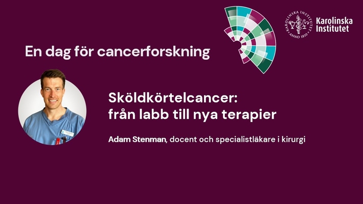 Sköldkörtelcancer: från labb till nya terapier