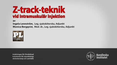 Thumbnail for Clinical skills - Z-track teknik vid intramuskulär injektion (med undertext)