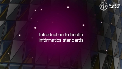 Thumbnail for eHealth Introduction to helath informatics standards