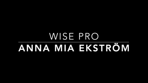 Thumbnail for WISE Pro with  Anna Mia Ekström