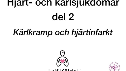 Thumbnail for Hjärt och kärl sjukdomar 2. 2019 HT