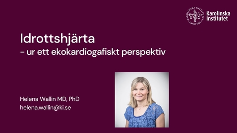 Thumbnail for Idrottshjärta ur ett ekokardiografiskt perspektiv