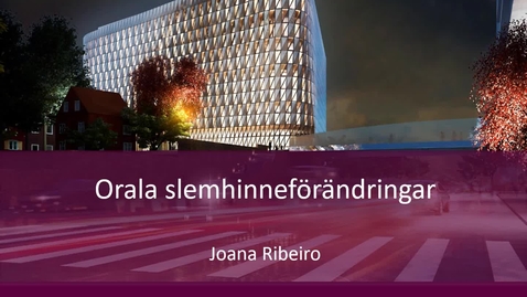 Thumbnail for Munslemhinneförädringar VT21