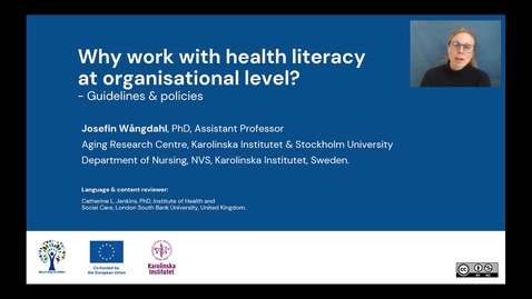 Thumbnail for Why work with health literacy at organisational level