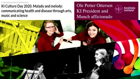 Thumbnail for KI Culture Day 2020 — Malady and melody communicating health and disease through arts, music and science