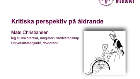 Thumbnail for Kritiska perspektiv på åldrande