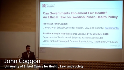 Thumbnail for Stockholm Public Health Lecture: Professor John Coggon