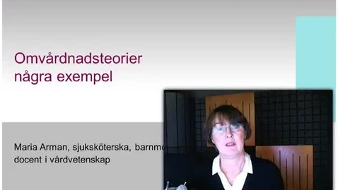 Thumbnail for Omvårdnadsteorier några exempel (med undertext)