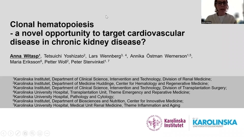 Thumbnail for AnnaWitasp - Clonal hematopoiesis -a novel opportunity to targetcardiovascular diseasein chronic kidney disease?