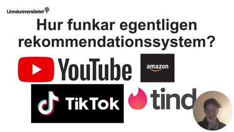 Thumbnail for Hur funkar egentligen rekommendationssystem? 