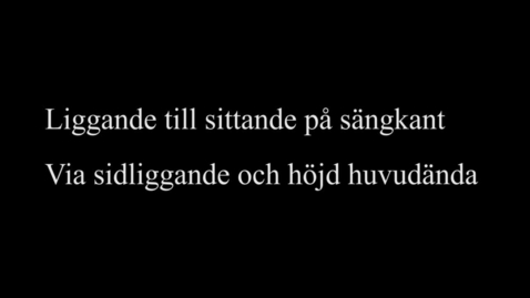 Thumbnail for 4D Liggande till sittande på sängkant - via sidliggande och höjd huvudända