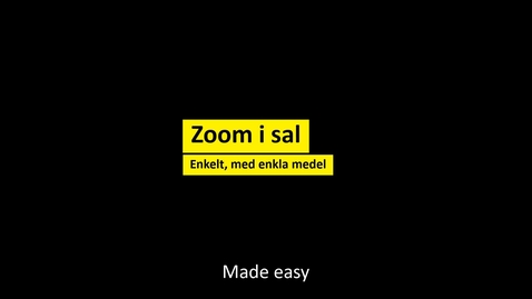 Thumbnail for Zoom i sal - Enkelt, med enkla medel