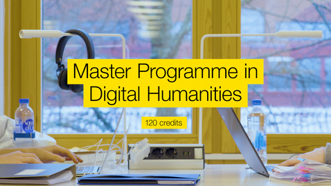Thumbnail for Master programme in Digital humanities