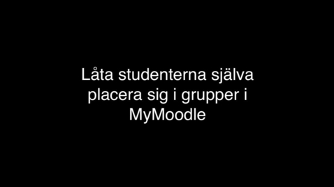 Thumbnail for Gruppval i MyMoodle