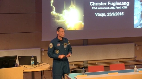 Thumbnail for Astronautkongressen 2015 &quot;Rymden – en fantastisk upplevelse!&quot;