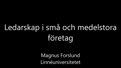 Thumbnail for Ledarskap i små och medelstora företag