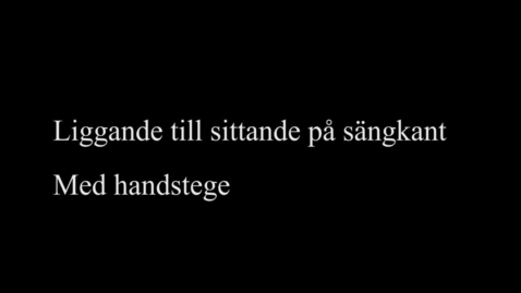 Thumbnail for 4B Liggande till sittande på sängkant - med handstege