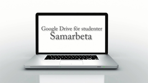 Thumbnail for Google Drive för studenter -Del 3 av 3 - Samarbeta i dokument