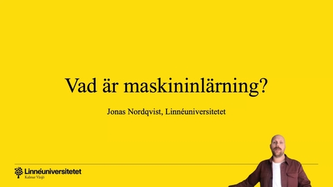 Thumbnail for Vad är maskininlärning?