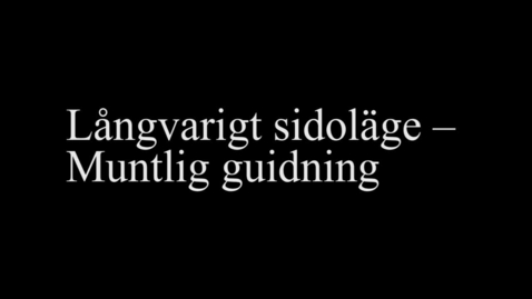 Thumbnail for 2D Långvarigt sidoläge – Muntlig guidning