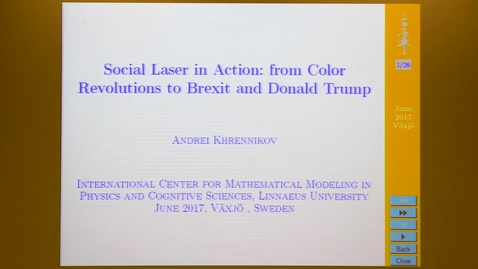 Thumbnail for Social Laser in Action: from Color Revolutions to Brexit and Donald Trump - Andrei Khrennikov