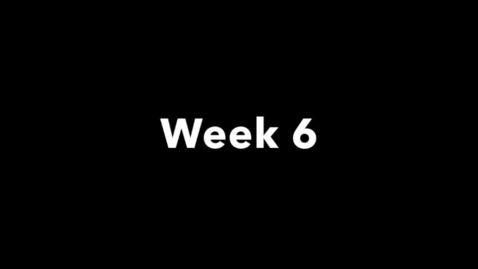 Thumbnail for week six