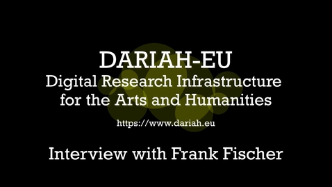 Thumbnail for DARIAH-EU - Interview Frank Fischer