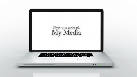 Thumbnail for My media - det nya utseendet