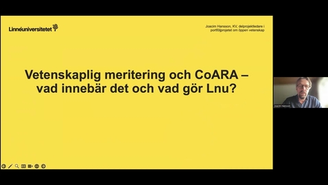 Thumbnail for Vetenskaplig meritering och CoARA - vad innebär det och vad gör Lnu