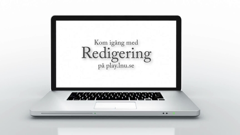 Thumbnail for Redigering i LnuPlay -vad du kan göra