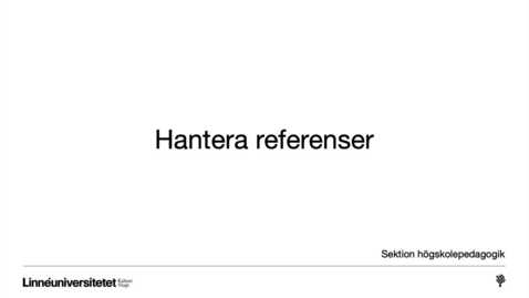 Thumbnail for Baspaket Skriva och referera: Hantera referenser